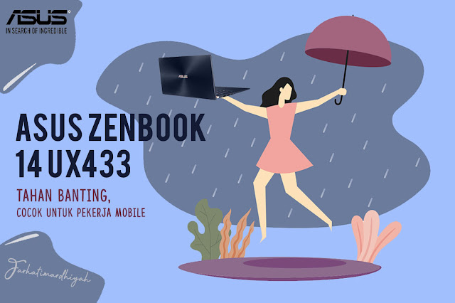 Review Asus farhatimardhiyah.com review laptop asus, asus zenbook 14 ux433, review laptop asus zenbook 14 ux433, seri laptop zenbook asus terbaru, laptop asus terbaru 2019, laptop terbaru 2019, tipe laptop terbaru 2019, laptop asus 2019