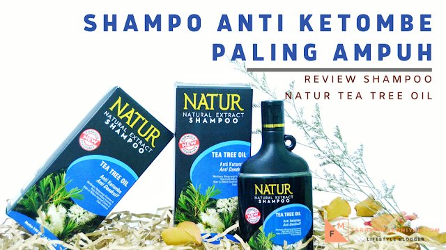 Shampoo ketombe, shampo ketombe, shampo anti ketombe, cara mengatasi ketombe, review shampo natur tea tree oil, ketombe parah, shampo untuk menghilangkan ketombe, cara mengatasi ketombe, penyebab ketombe parah
